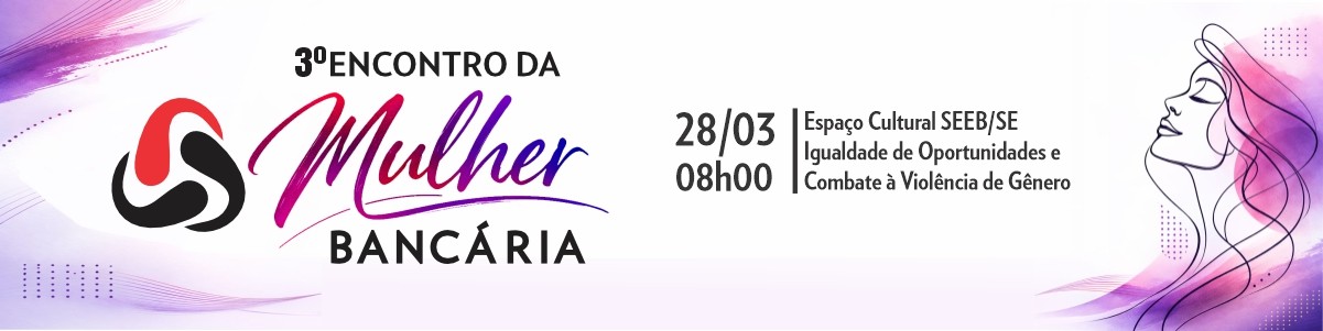 Inscrição para 3º Encontro das Bancárias de Sergipe